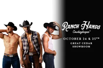 Ranch Hands Cowboylesque 2 Free Tickets